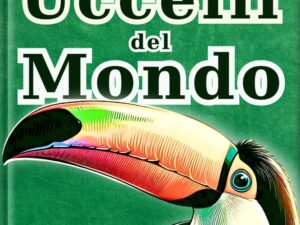 Guida Uccelli del Mondo SAKI.SAKI - Edizione italiana