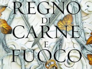 Regno di carne e fuoco: Blood and Ash Vol. 2