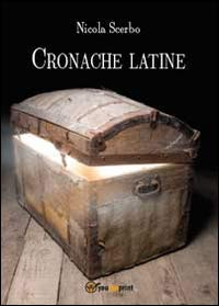 Cronache latine di Nicola Scerbo