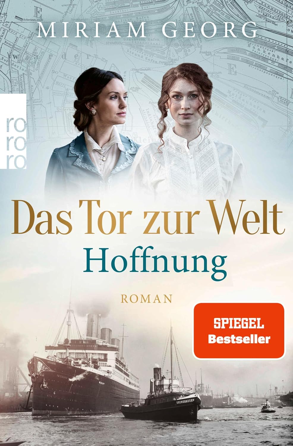 Das Tor zur Welt: Hoffnung - Roman storico (Die Hamburger...)