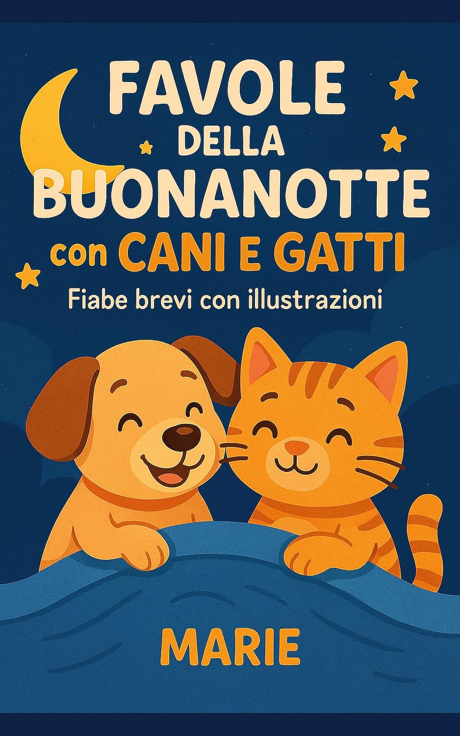 Favole della buonanotte: 18 storie con cani e gatti