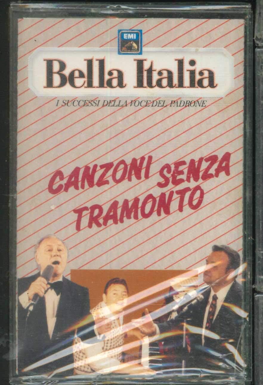 Bella Italia: Canzoni Senza Tramonto - Cassetta Audio